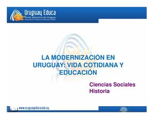 La modernización en Uruguay: vida cotidiana y educación