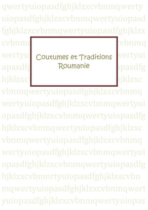 Coutumes et Traditions en Roumanie