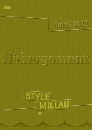 Guide Hébergements 2012 Millau Grands Causses - Gorges du Tarn