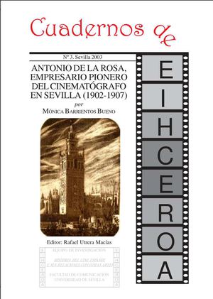 Antonio de la Rosa, empresario pionero del cinematógrafo en Sevilla (1902-1907)