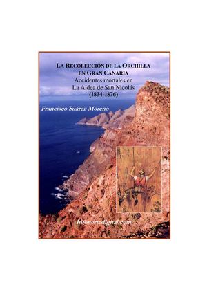 La recolección de la orchilla en Gran Canaria. Accidentes Mortales en La Aldea de San Nicolás 1834-1876. Francisco Suárez Moreno