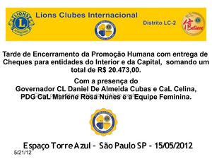 Tarde de Encerramento da Promoção Humana do Distrito LC-2  AL 2011/2012 