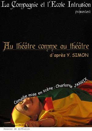 Dossier de présentation Au théâtre comme au théâtre