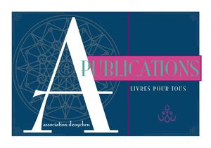 Catalogue des livres - pour tous - de l'Association Dzogchen France