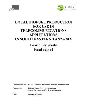 Local Biofuel Production for Use in Telecommunications Applications in South Eastern Tanzania  