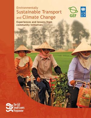 Environmentally Sustainable Transport and Global Warming Experiences and Lessons from Community Initiatives  