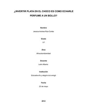 ¿Invertir plata en el chocó es como perfumar un bollo?
