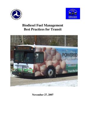 Biodiesel Fuel Management:  Best Practices for Transit  