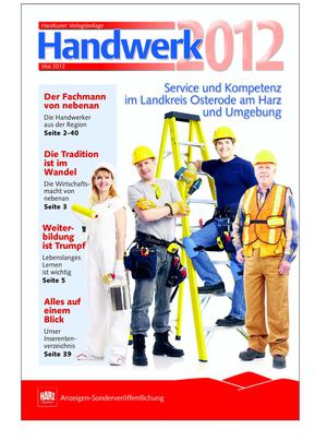 HarzKurier Handwerk 2012 - Service und Kompetenz im Landkreis Osterode am Harz
