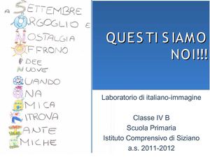 Questi siamo noi!