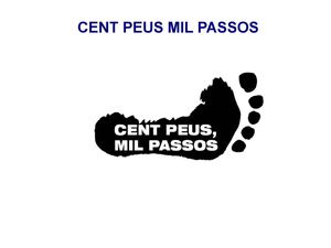 Cent peus mil passos