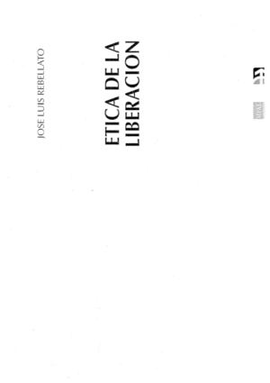ÉTICA DE LA LIBERACIÓN-REBELLATO