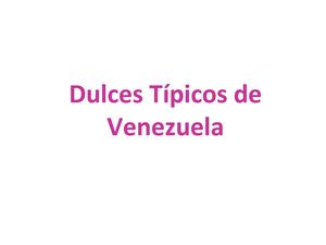 dulces de venezuela