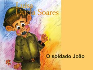 O Soldado João