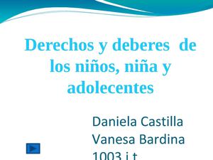 DERECHOS Y DEBERES DE LOS NIÑOS NIÑAS Y ADOLECENTES
