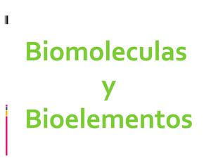 BIOMOLECULAS_Y_BIOELEMENTOS...