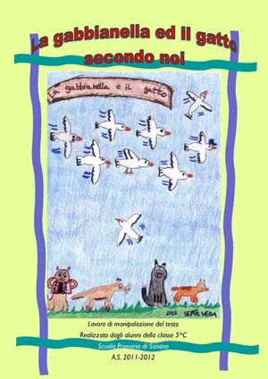 La gabbianella ed il gatto... secondo noi