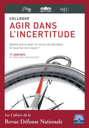 Colloque " Agir dans l'incertitude"