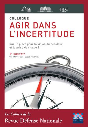 Colloque " Agir dans l'incertitude"