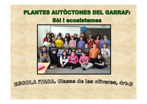 Plantes autòctones del Garraf: sòl i ecosistemes