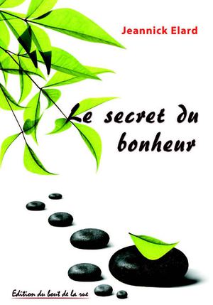 Le secret du bonheur