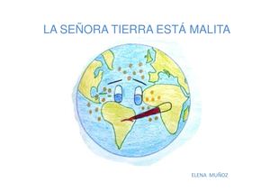 LA SEÑORA TIERRA ESTÁ MALITA