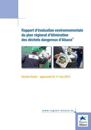 Rapport d'évaluation environnementale du plan régional d'élimination des déchets dangereux d'Alsace
