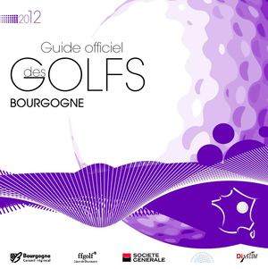 Guide Officiel des Golfs, Ligue Bourgogne 2012