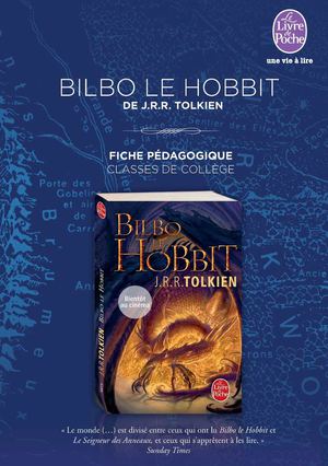 Un dossier pédagogique complet autour de Bilbo le Hobbit J-6 mois avant la sortie du film de Peter Jackson !