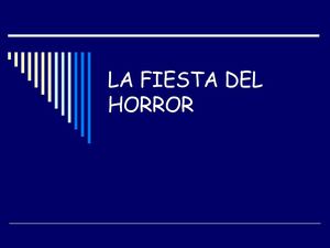 LA FIESTA DEL HORROR