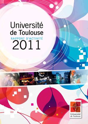 Rapport d'activité 2011 de l'Université de Toulouse