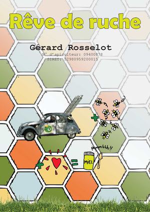 Rêve de ruche, Gérard Rosselot