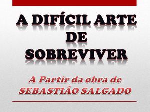 A ARTE DE SOBREVIVER, OFICINA TENDA STA CECÍLIA