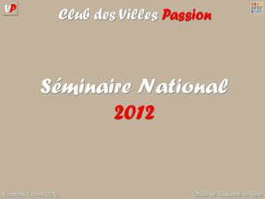 Séminaire Villes Passion 2012