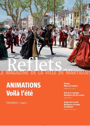 Reflets, le magazine de la ville de Martigues, n°61, Juin 2012 