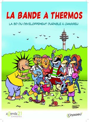 La bande à Thermos - LA BD du développement durable à Chassieu