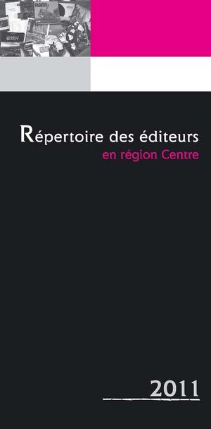 Répertoire des éditeurs de la Région Centre 