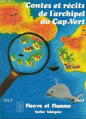 Contes et récits de l'archipel du Cap-Vert 