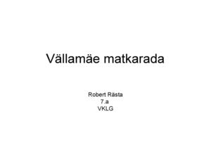 Vällamäe matkarada 7A