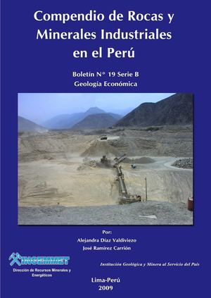 BOLETIN Nº 019- COMPENDIO DE ROCAS Y MATERIALES INDUSTRIALES EN EL PERU
