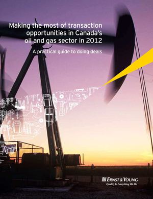 E&Y | Making the most of transaction opportunities in Canada’s oil and gas sector in 2012