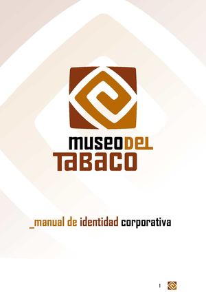 Manual identidad corporativa_Museo del Tabaco de Sevilla by Elías Santos
