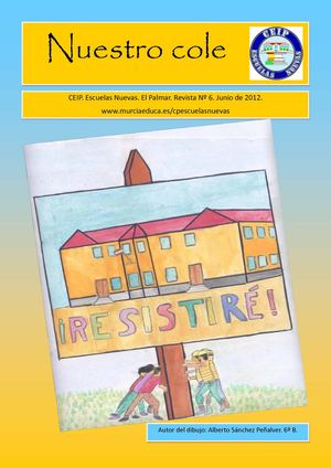 CEIP. Escuelas Nuevas. Revista nº6. Edición digital. Curso 11-12.