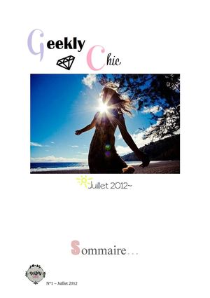 Geekly chic, n°1. Juillet 2012