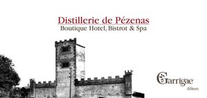 Distillerie de Pézenas - Garrigae Hôtels & Resorts