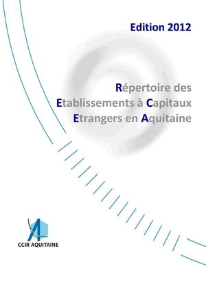 Répertoire des établissements à capitaux étrangers en Aquitaine - Edition 2012