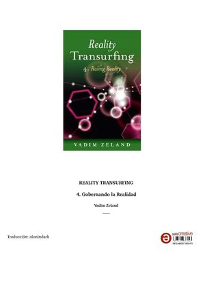 Reality Transurfing 4. Gobernando la realidad