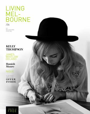 Living Melb Magazine. Issue Four. Winter 2012