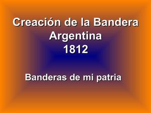 creacion de la bandera argentina