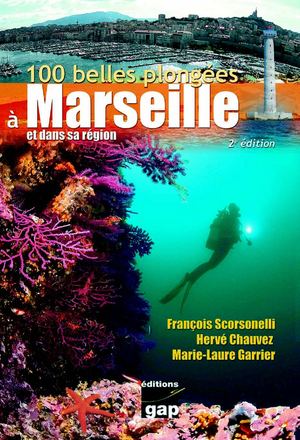 100 belles plongées à Marseille et dans sa région